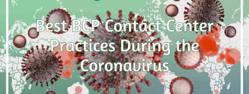 Best BCP contact center practices during the coronavirus