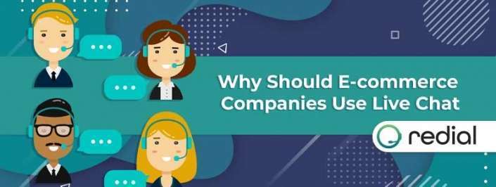Why should E-commerce companies use live chat cover Why should E-commerce companies use live chat cover